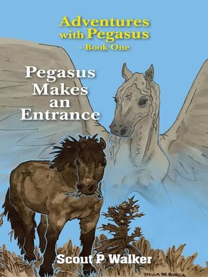 cover image of Pegasus Makes an Entrance